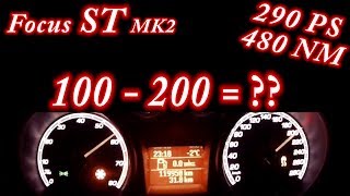 Ford Focus ST MK2 / Stage 3 / 100-200 km/h Beschleunigung / 480NM